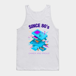 Since 80s Gamer and Proud - Gamer gift - Retro Videogame Tank Top